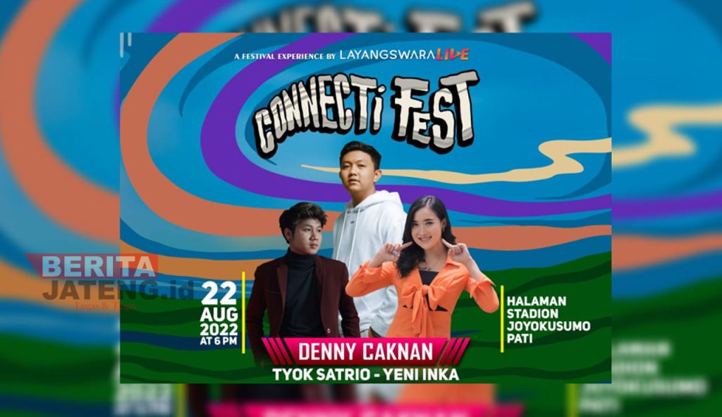 Connectifest 2022 yang akan digelar pada 22 Agustus 2022 di Stadion Joyokusumo Pati. (Instagram Connectifest/Beritajateng.id)